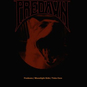 Predawn / Moonlight Ride / Take Care