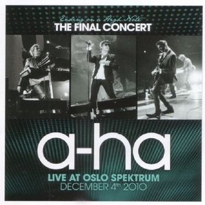 Ending On A High Note - The Final Concert (Live At Oslo Spektrum December 4th, 2010)