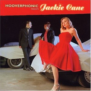 Hooverphonic presents Jackie Cane (Bonus Disc)