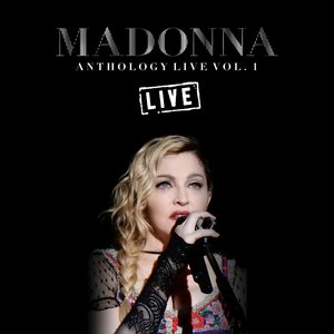 Madonna Anthology Live Vol. 1 (Live)