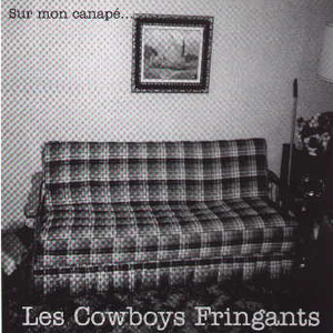 Les Cowboys Fringants - Sur Mon Canape - Zortam Music