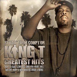 "Strait From Compton" King Ts Greatest Hits