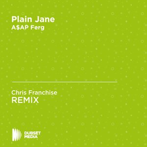 Plain Jane (Chris Franchise remix)