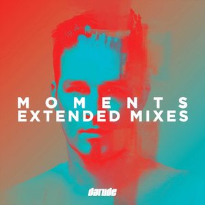 Moments Extended Mixes