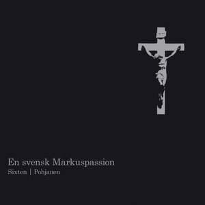 En svensk Markuspassion