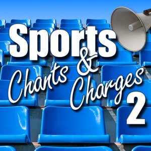 Sports, Chants and Charges 2