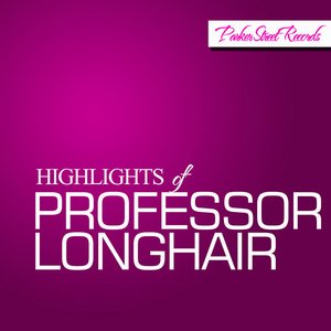 Highlights Of Professor Longhair