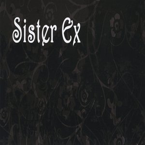 Sister Ex