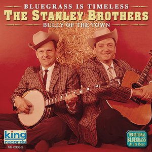 Bluegrass Is Timeless - Bully Of The Town