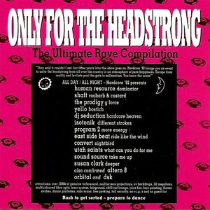 Only for the headstrong