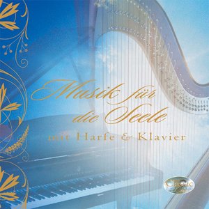 Music for the Soul (Musik für die Seele) (Harmonious Atmosphere With Harp and Piano)