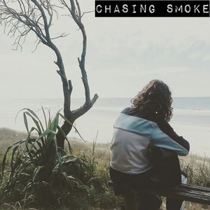 Chasing Smoke