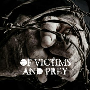 Of Victims and Prey