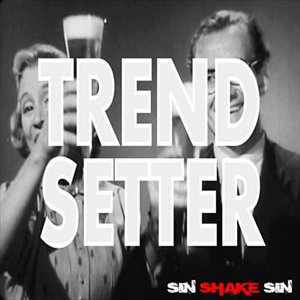 Trendsetter - Single