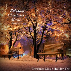 Relaxing Christmas Music, Vol. 2