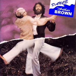 Dance with Arthur Brown