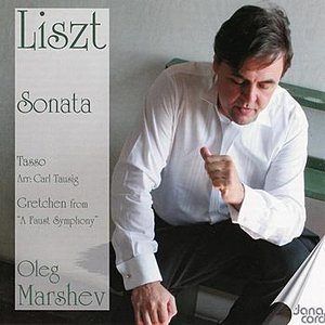 Liszt: Piano Sonata / Tasso / Gretchen