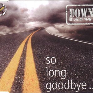 So Long Goodbye...