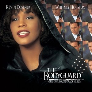 O Guarda-Costas = The Bodyguard (Original Soundtrack Album)