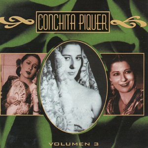 Conchita Piquer, Vol. 3