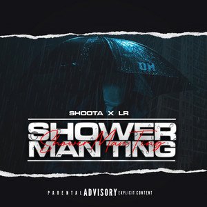 (Shower Man Ting) [feat LR & Sin Squad [SS]]