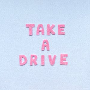 Take A Drive [Clean] [Clean]