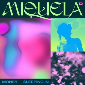 Money / Sleeping In