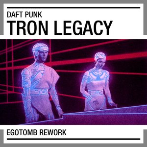 Image for 'Daft Punk - Tron Legacy (Egotomb Rework)'