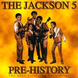 Pre-History - The Lost Steeltown Recordings