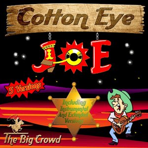 Cotton Eye Joe (5 Versions)