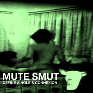 Mute Smut