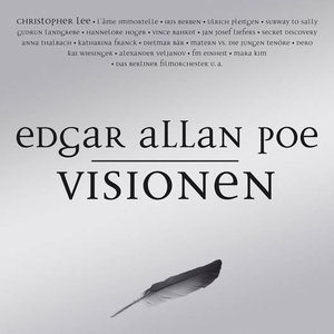 Edgar Allan Poe: Visionen