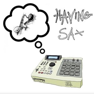 Having Sax - EP