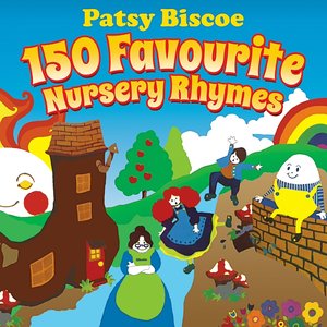 Patsy Biscoe Sings Your Fifty Favourite Nursery Rhymes