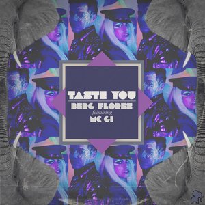 Taste You (feat. MC Gi) - Single