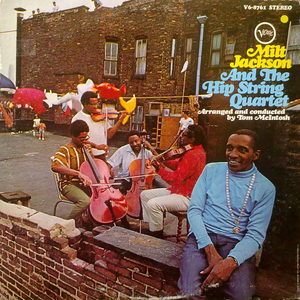 Milt Jackson and the Hip String Quartet cover