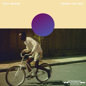 Things We Feel