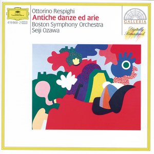 Respighi: Ancient Airs and Dances