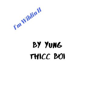 I'm Wildin' II - EP