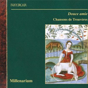 Douce amie: Chansons de Trouvères