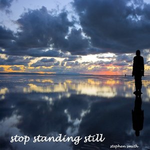 Stop Standing Stil - EP