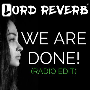 We Are Done! (Radio Edit)