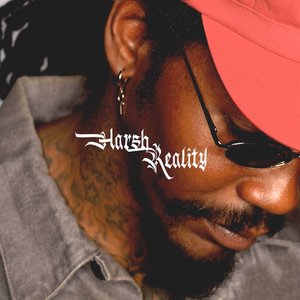 Harsh Reality [Explicit]