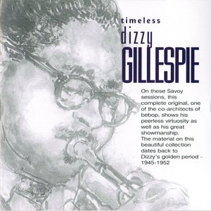 Timeless Dizzy Gillespie
