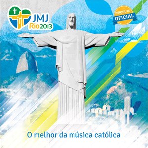 Jornada Mundial da Juventude Rio 2013 - O Melhor da Música Católica