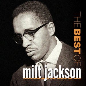 The Best of Milt Jackson