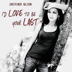 I'd Love To Be Your Last (Radio Remix) - Single