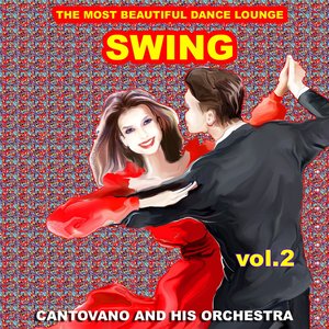 Swing : The Most Beautiful Dance Lounge, Vol.2