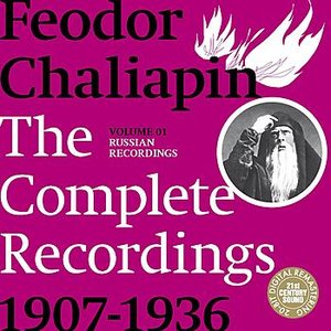 Chaliapin: the Complete Recordings 1907-1936 Volume 1. Russian Recordings