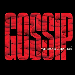 Vanessa Amorosi - Gossip - Zortam Music